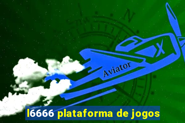 l6666 plataforma de jogos